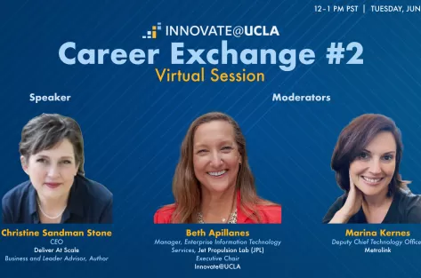 2026 Innovate@UCLA Career Exchange #2 - Christine, Beth, Marina
